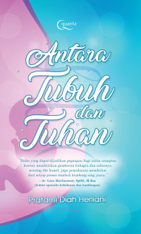 Image of Antara Tubuh dan Tuhan