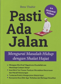 Image of Pasti Ada Jalan : Mengurai Masalah Hidup dengan Shalat hajat.
