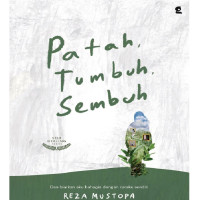 Image of Patah Tumbuh Sembuh
