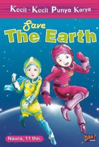 Image of Save the Earth : Petualangan Seven Warriors