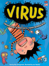 Image of Virus : Organisme Kecil yang Berbahaya